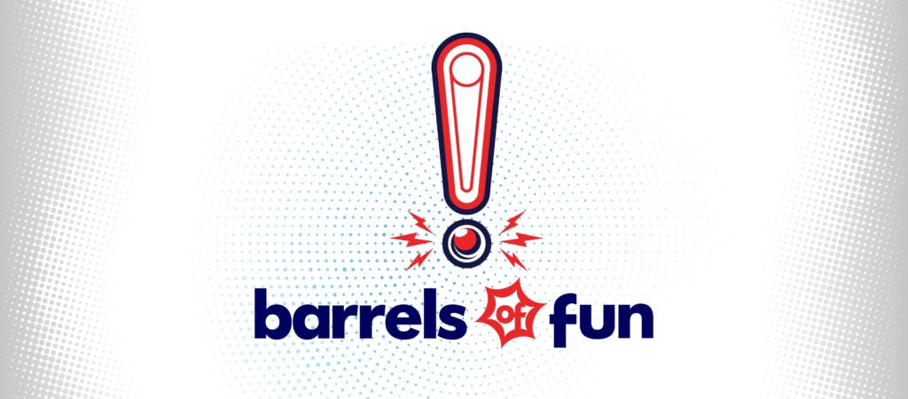 Barrels Of Fun