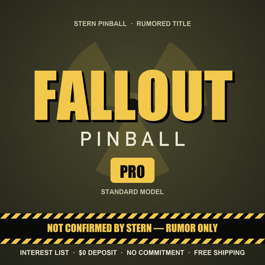 Fallout Pro pinball interest list — rumored Stern title, not confirmed